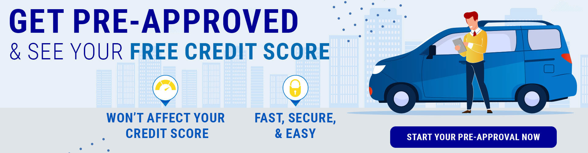 Get Pre-Approved Instantly